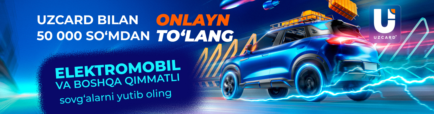 “Omad mavsumi” UZCARD bilan: uch bosqich, uchta sayohat va bosh sovrin — elektromobil